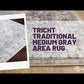 Tricht Traditional Medium Gray Area Rug