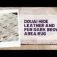 Douai Hide Leather and Fur Dark Brown Area Rug